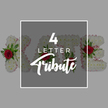The photograph captures a refined four-letter floral tribute designed for a funeral or memorial, echoing the gentle, respectful tone that many Mill Hill families look for at times of loss. The background is a soft, uniform light grey, creating a peaceful canvas without distraction. In the middle of the frame sits a dark charcoal-grey square, slightly see-through and carefully outlined with a slim white border, which adds crisp definition. Over this semi-transparent panel, white text is arranged in three centred lines: a large, prominent 4 at the top, the word LETTER beneath in a clean, straightforward font, and the word Tribute at the bottom in an elegant, cursive script that feels personal and thoughtful. Behind and around this central overlay, four substantial floral letters can be seen, extending beyond the square and giving the impression of depth and dimension. Each letter is densely covered in small, pristine white chrysanthemums, or similar petite blossoms, tightly massed so they form a smooth yet textured surface, almost like soft lacework or quilted fabric. A narrow band of pale pink ribbon or fabric traces the edges, glimpsed between petals and providing a subtle, comforting warmth of colour. Interwoven through the white are clusters of deep red roses, their velvety petals and spiralled centres forming natural focal points. These roses are nestled among glossy green foliage, adding structure and contrast to the design. The floral letters rest side by side on a simple, unobtrusive base, ready to be placed beside a casket, at the front of a chapel, or on a graveside in Mill Hill, close to green spaces like Mill Hill Park or St Joseph's College. The image conveys the idea of bespoke funeral flower lettering-names, initials, or heartfelt words-created with care and sensitivity by local florists.